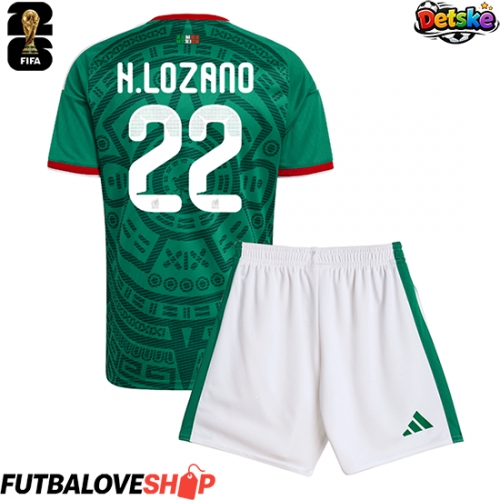Dres Mexiko Hirving Lozano #22 Domáci pre deti MS 2026 Krátky Rukáv (+ trenírky)
